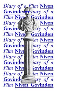 the front cover of a diary of a film by Niven Govinden 