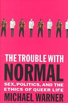 The front cover to The Trouble With Normal 