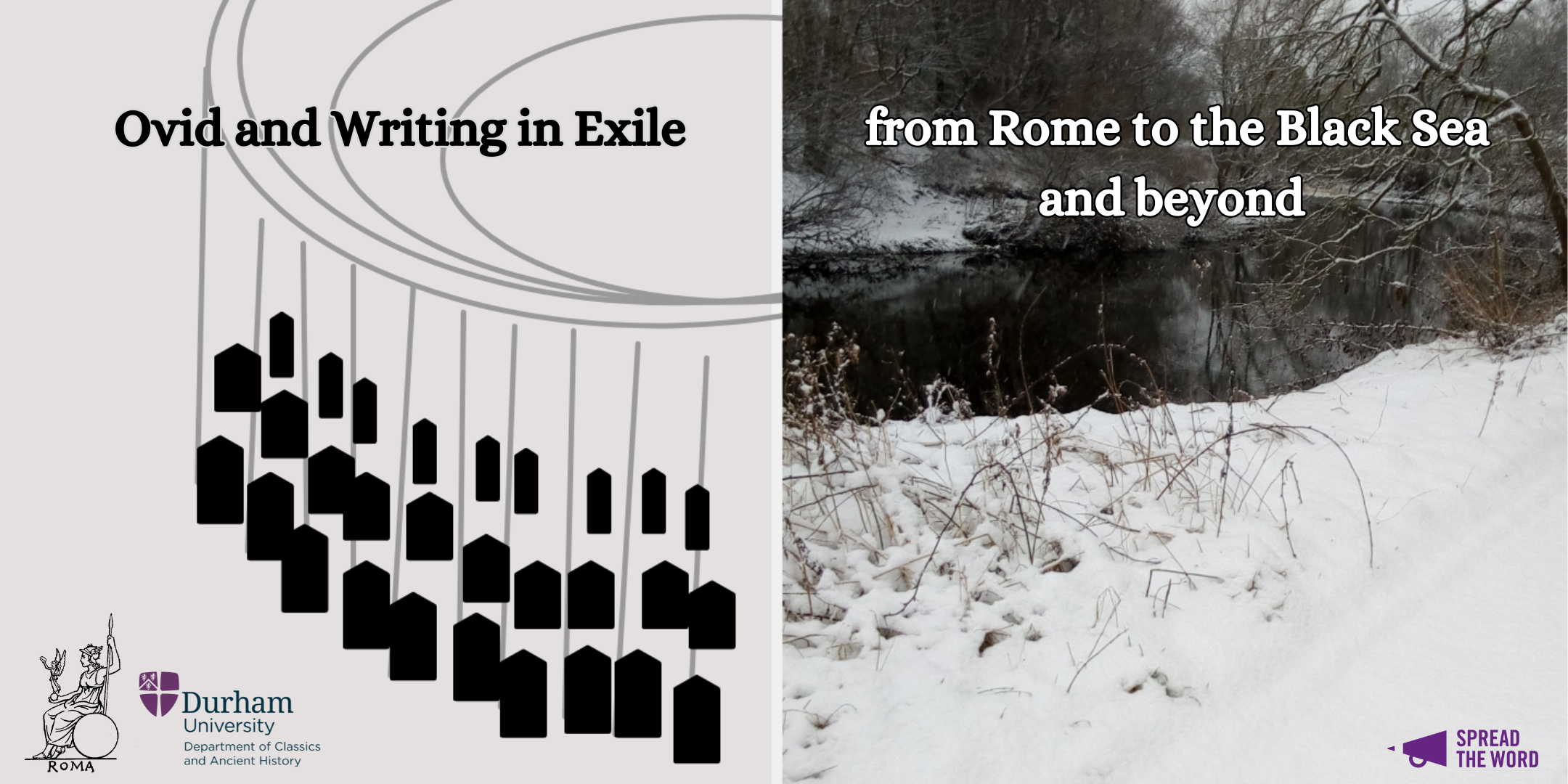 A black and white image reading "Ovid and Exile" on the left side and "from Rome to hte Black Sea and Beyond" on the right. The logo for Durham University sits in the bottom left hand corner.